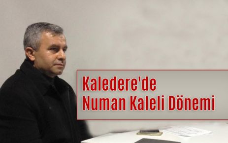 Kaledere'de Numan Kaleli Dönemi