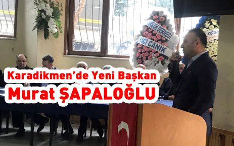 Karadikmen'de Başkan Murat Şapaloğlu