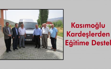  KASIMOĞLU KARDEŞLERDEN EĞİTİME  DESTEK