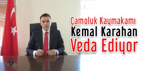  Kaymakam Kemal Karahan Veda Ediyor