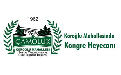 Köroğlu Mahallesinde  Kongre heyecanı