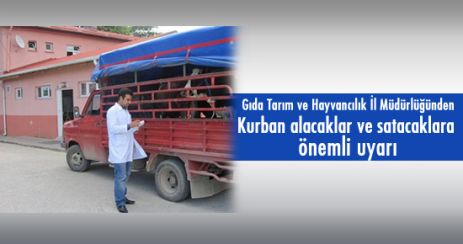 Kurban Bayramı nedeniyle önemli uyarılar