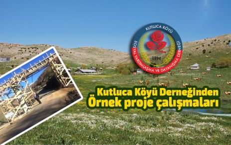 Kutluca Köyü Derneğinden Örnek proje çalışmaları