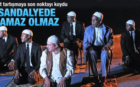 Sandalyede Namaz Olmaz