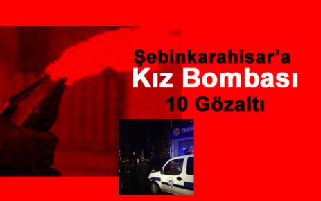 Şebinkarahisar'a Kız Bombası 