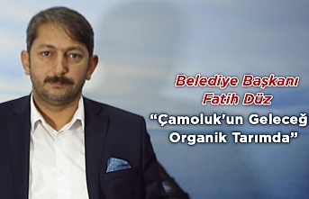 Çamoluk'un Geleceği Organik Tarımda