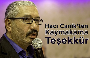 Hacı Canik'ten Kaymakama Teşekkür