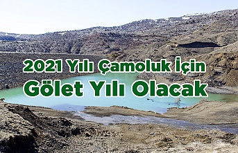 2021 Yılı Çamoluk İçin Gölet Yılı Olacak