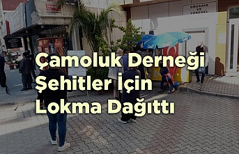 Çamoluk Derneği Şehitler İçin  Lokma Dağıttı