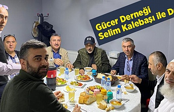 Gücer Derneği Selim Kalebaşı ile Devam