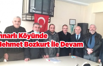 Pınarlı Köyünde Mehmet Bozkurt ile Devam