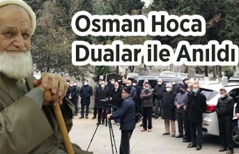 Osman Hoca Dualar  Eşliğinde Anıldı