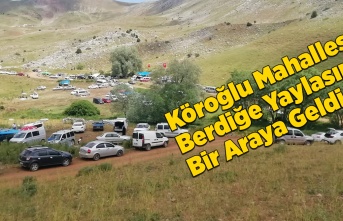 Köroğlu Mahallesi Berdiğe Yaylasında Bir Araya Geldi.