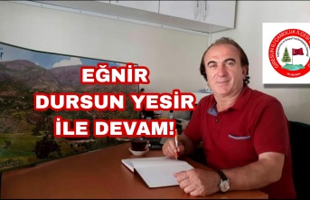 Eğnir Dursun Yesir'le Devam Dedi