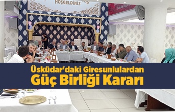 Üsküdar'daki Giresunlulardan  güç birliği