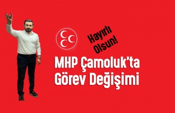 Çamoluk MHP Teşkilatında Görev Değişimi