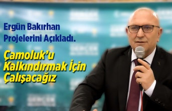 Ergün Bakırhan Projelerini Açıkladı.