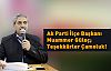 Ak Parti İlçe Başkanı Muammer Güleç; Teşekkürler Çamoluk!