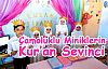 Çamoluklu Miniklerin Kur'an Sevinci