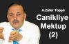 Canikliye Mektup (2)