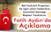 Fatih Aydın dan 2011 Bal Fetivali ile Açıklama