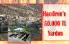 Hacıören’e 50.000 TL Yardım