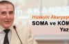 Hüseyin Akarçeşme,Soma ve Kömürü yazdı