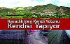 Karadikmen Kendi Yolunu Kendisi Yapıyor