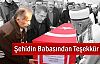 Şehidin Babasından Teşekkür