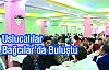 Uslucalılar Bağcılar'da Buluştu