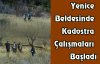 Yenice’de Kadostra Çalışmaları Başladı