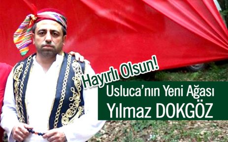 Usluca'nın Yeni Ağası Yılmaz Dokgöz oldu