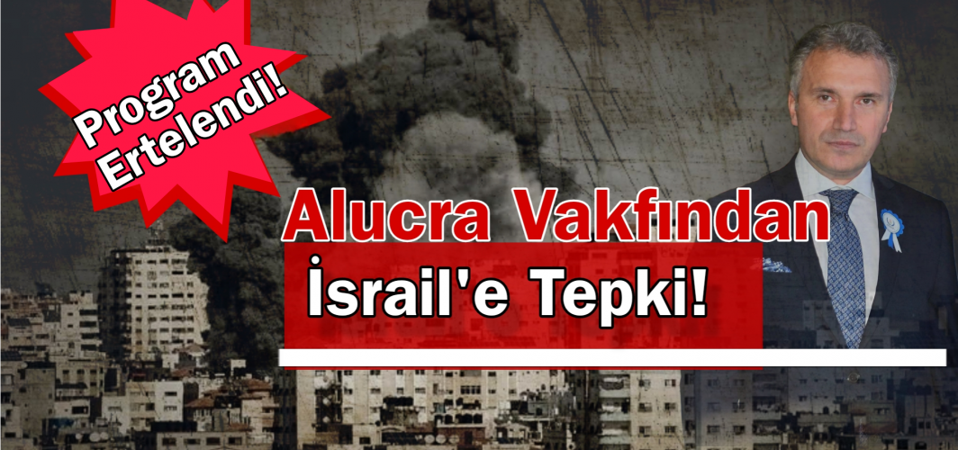 Alucra Vakfı Eğlence Programını İleri Tarihe Erteleyerek Tepki Gösterdi.