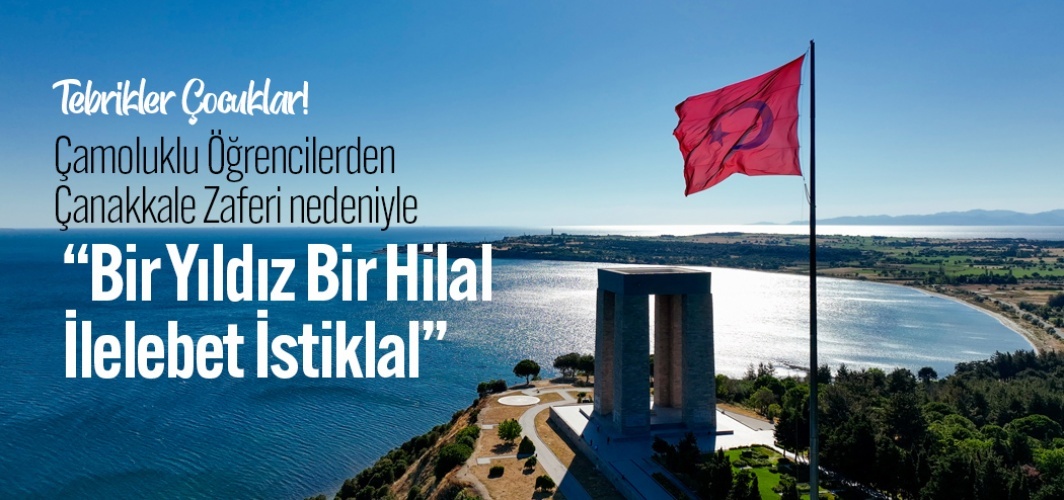 Çamoluklu Öğrencilerden Çanakkale İçin Çok Güzel  Çalışma