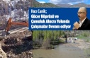 Hacı Canik; Gücer Köprüsü ile Alucra Çamoluk...