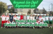 Yenice Köyü Futbol Turnuvası Başladı