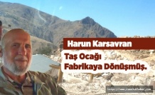 Mermer Ocağı Fabrikaya Dönüşmüş.