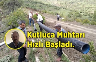 Kutluca Muhtarı Hızlı Başladı.