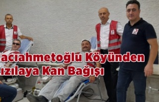 Hacıahmetoğlu Köyünden Kızılay'a Kan Bağışı