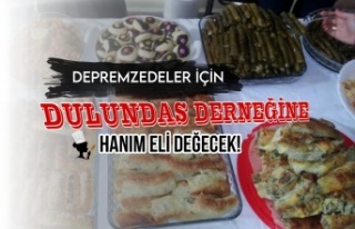 Depremzedeler İçin Dulundas Derneğine Haftasonu...