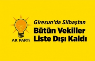 Akparti Giresun Milletvekilleri Liste Dışı Kaldı