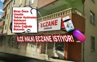 Üç Aydır Eczanesiz Kalan İlçe, Eczanesine Kavuşmak...