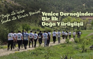 Yenice Derneğinden Bir İlk Doğa Yürüyüşü