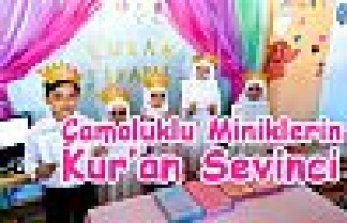 Çamoluklu Miniklerin Kur'an Sevinci