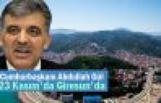 Cumhurbaşkanı Abdullah Gül 23 Kasım'da Giresun'da