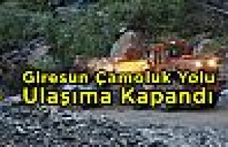 Giresun Çamoluk Yolu Kapandı