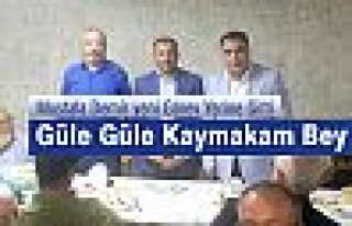 Güle Güle Kaymakam Bey