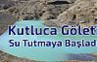 Kutluca Göleti Su Tutmaya Başladı