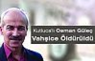 Kutluca Köyü'nden Osman Güleç Öldürüldü