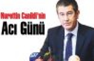 Nurettin Canikli'nin  Acı Günü